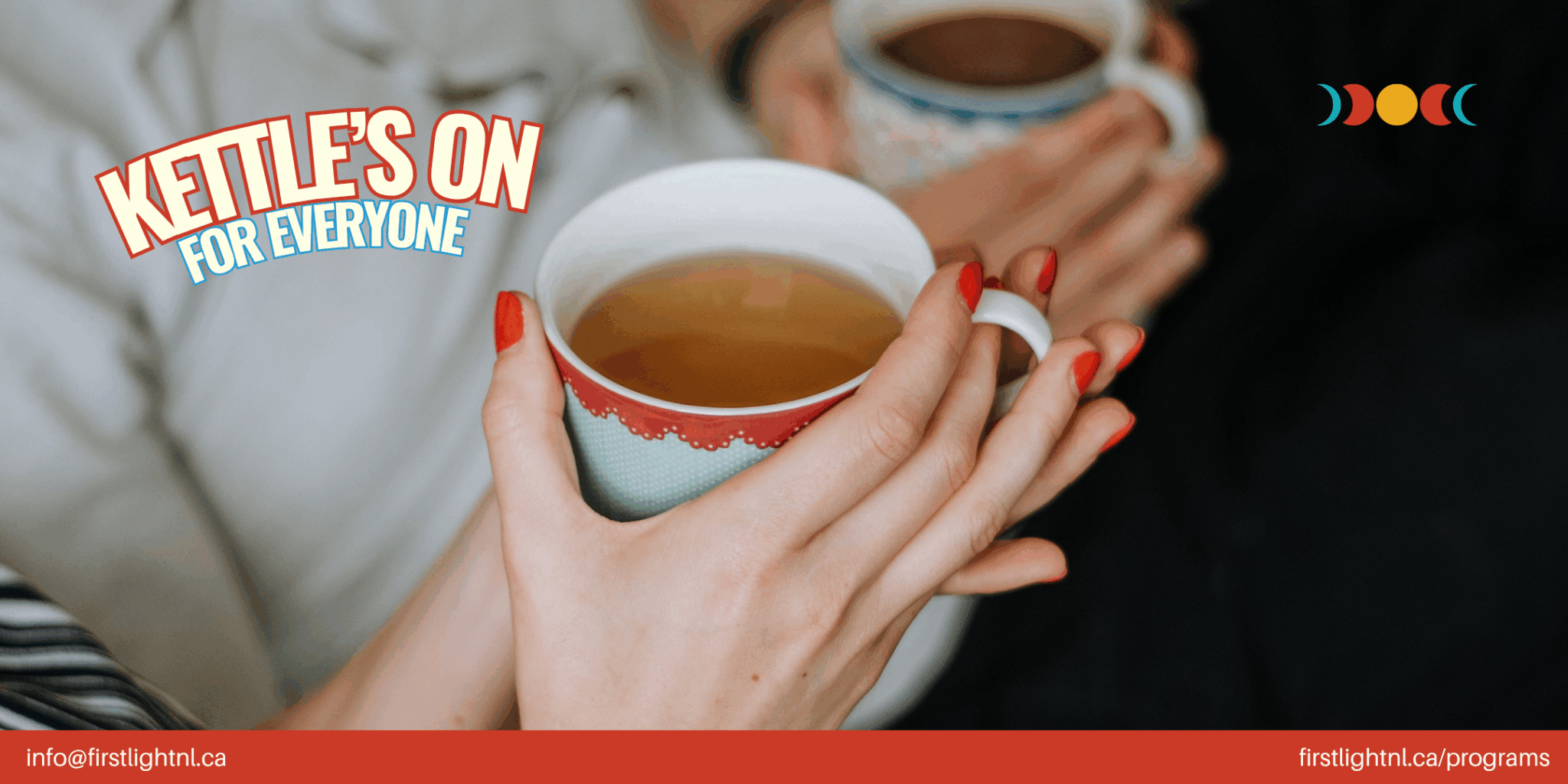 Kettle’s On: For Everyone | First Light